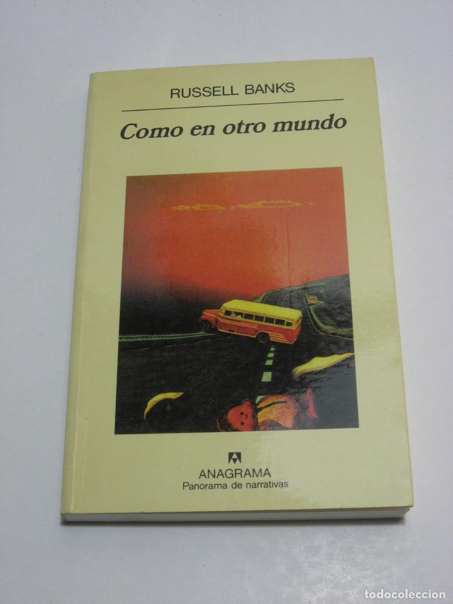 Libros: COMO EN OTRO MUNDO - Russell Banks - Foto 1