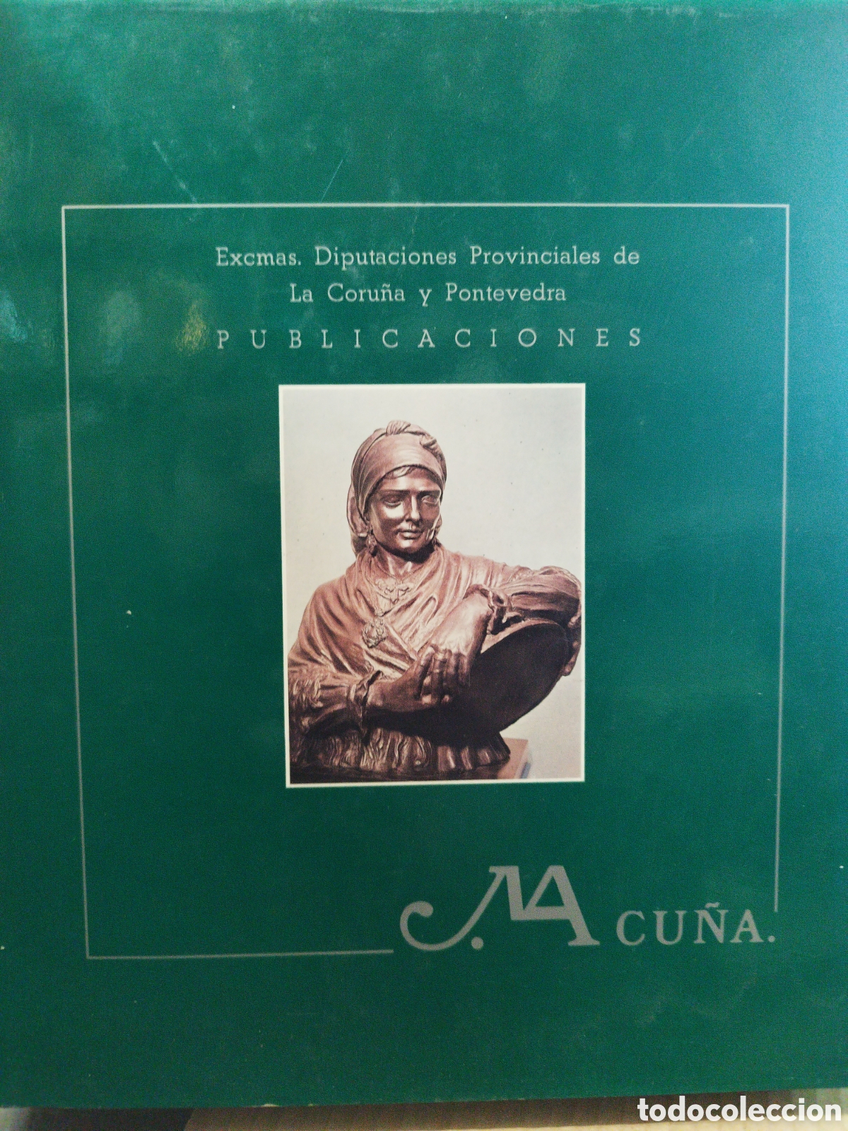 Libros: ESCULTOR ACU&Ntilde;A. Galicia - Foto 1