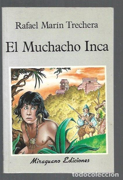 Libros: MUCHACHO INCA - EL - MARIN TRECHERA, RAFAEL - Foto 1