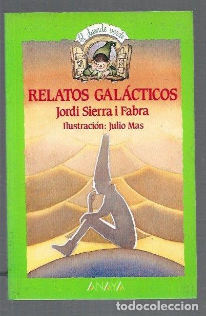Libros: RELATOS GALACTICOS - SIERRA I FABRA, JORDI - Foto 1