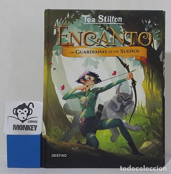 Libros: Las guardianas de los sue&ntilde;os. Encanto - Tea Stilton - Foto 1