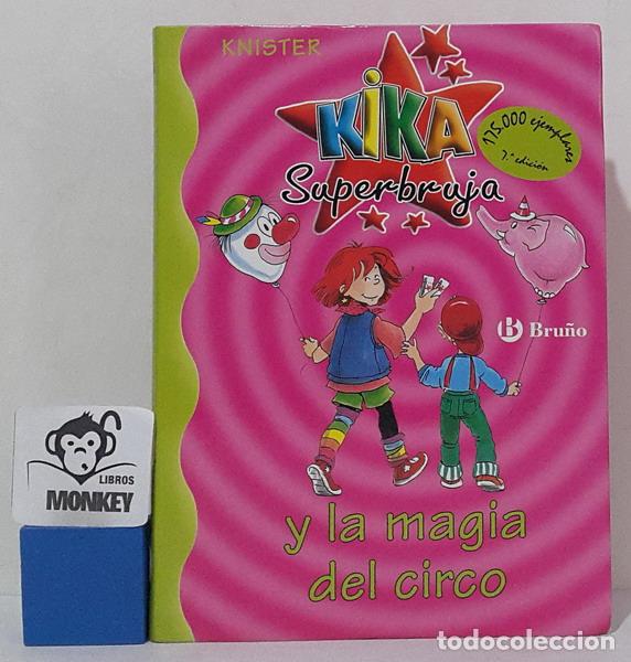 Libros: Kika Superbruja y la magia del circo - Knister - Foto 1