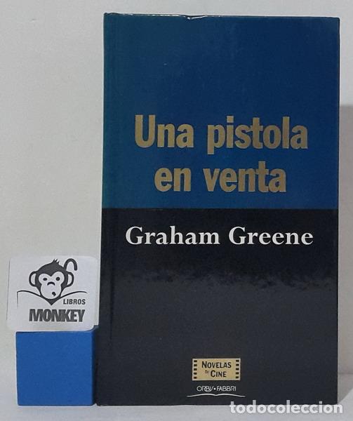 Libros: Una pistola en venta - Graham Greene - Foto 1