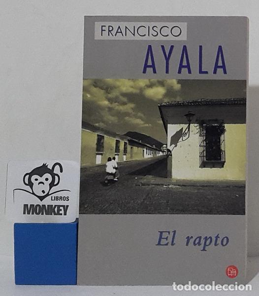 Libros: El rapto - Francisco Ayala - Foto 1