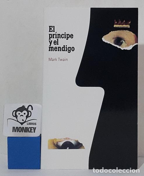 Libros: El pr&iacute;ncipe y el mendigo - Mark Twain - Foto 1