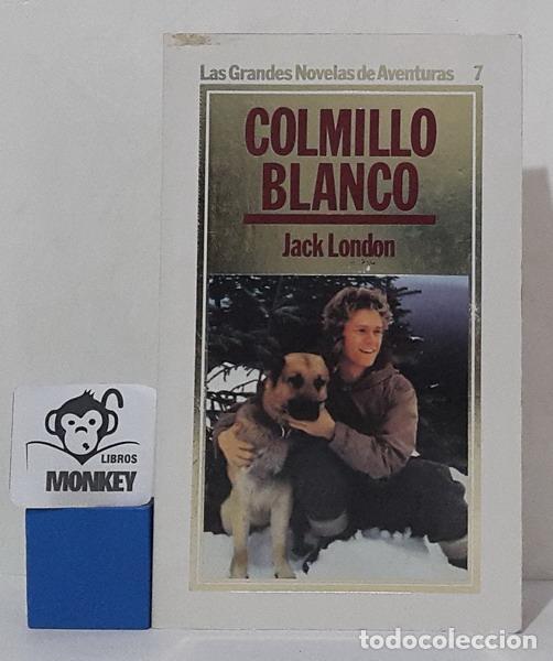 Libros: Colmillo Blanco - Jack London - Foto 1