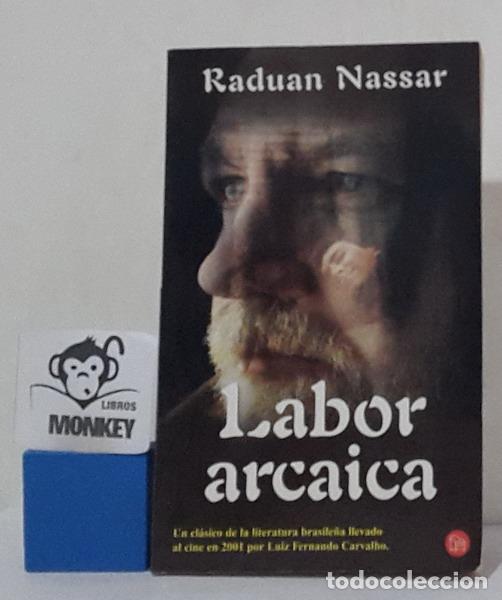 Libros: Labor arcaica - Raduan Nassar - Foto 1
