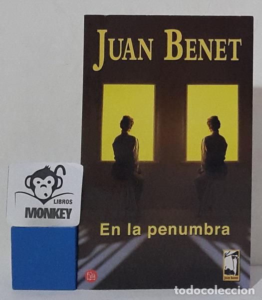 Libros: En la penunbra - Juan Benet - Foto 1