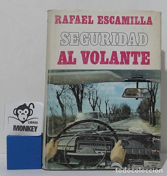 Libros: Seguridad al volante - Rafael Escamilla - Foto 1