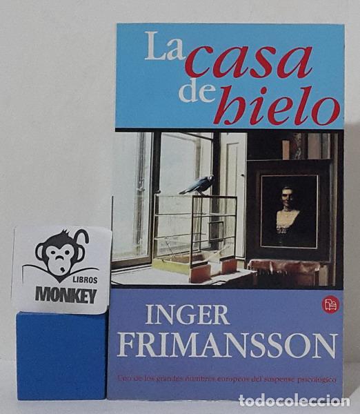 Libros: La casa de hielo - Inger Frimansson - Foto 1