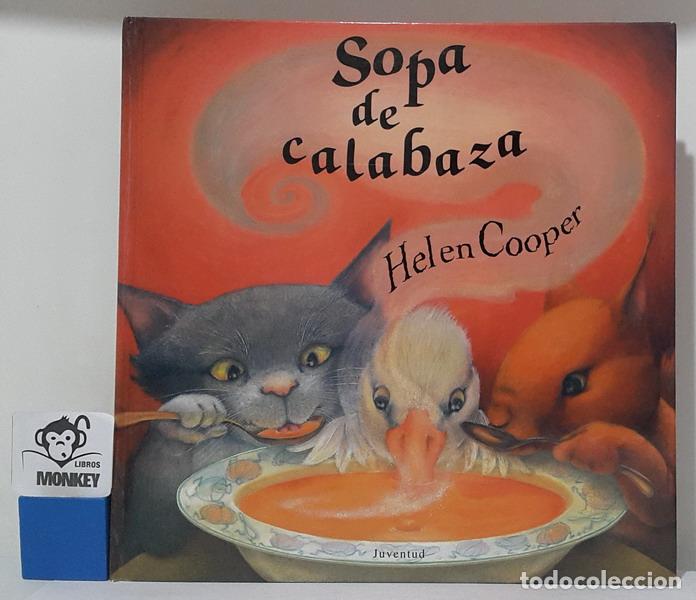 Libros: Sopa de Calabaza - Helen Cooper - Foto 1