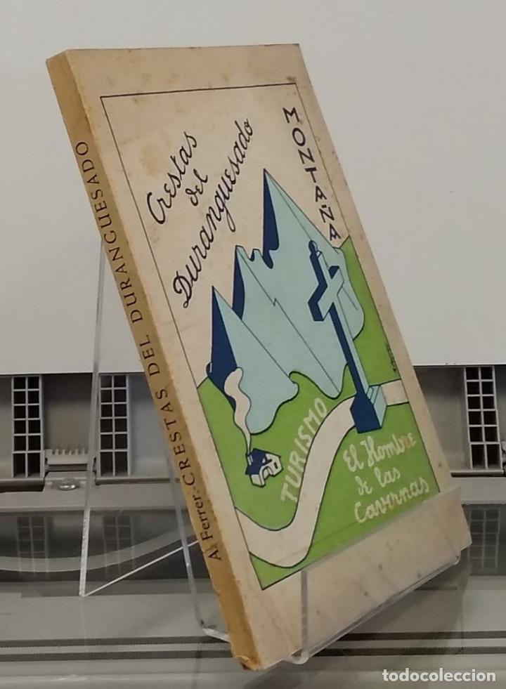 Livros em segunda m&atilde;o: Crestas del Duranguesado. Contribuci&oacute;n al estudio y conocimiento de la monta&ntilde;a vasca - Antonio Ferre