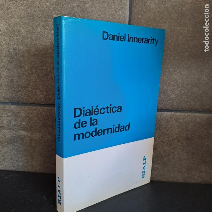 Libros: Dial&eacute;ctica de la modernidad, INNERARITY, DANIEL - Foto 1