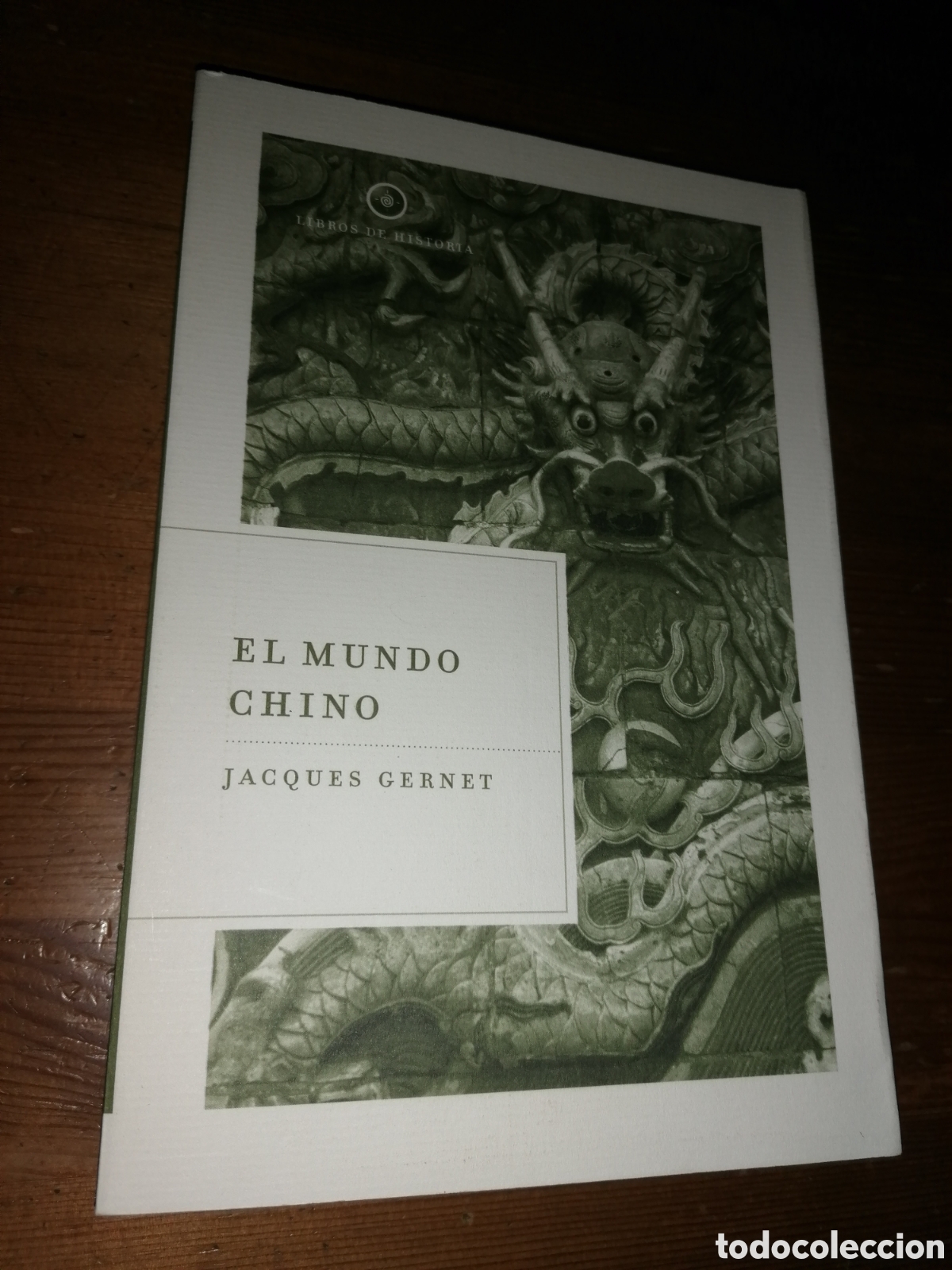 Libros: El Mundo Chino - Jacques Gernet - Foto 1