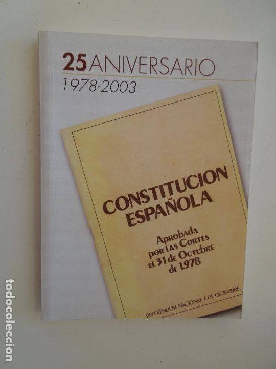 Libros: CONSTITUCION ESPA&Ntilde;OLA - 25 ANIVERSARIO -1978-2003