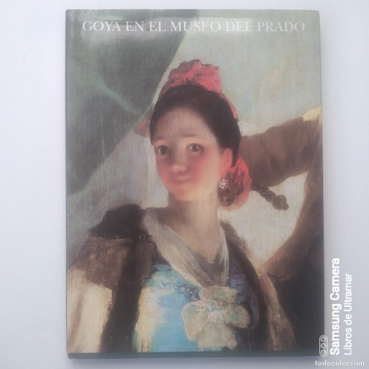 Libros: Goya en el Museo del Prado. - Luna, Juan. J. - Foto 1
