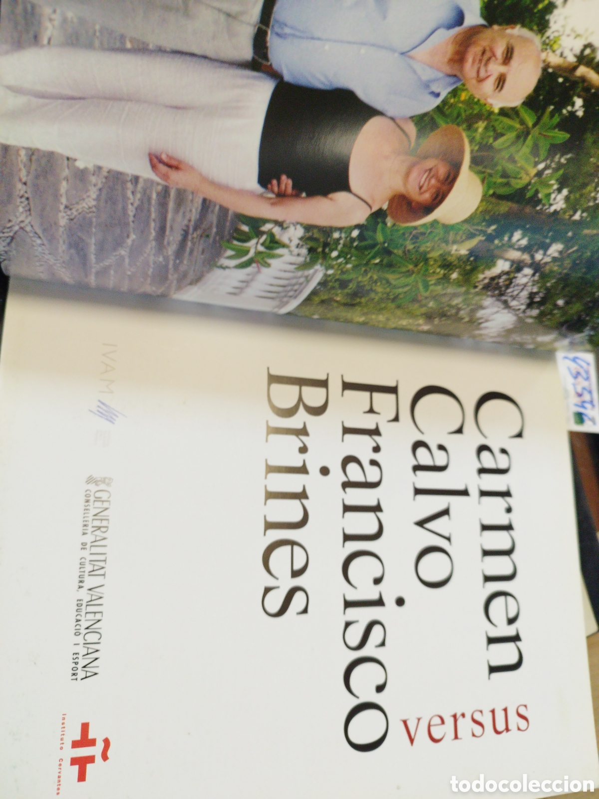 Libros: CARMEN CALVO VERSUS FRANCISCO BRINES. IVAM - Foto 4