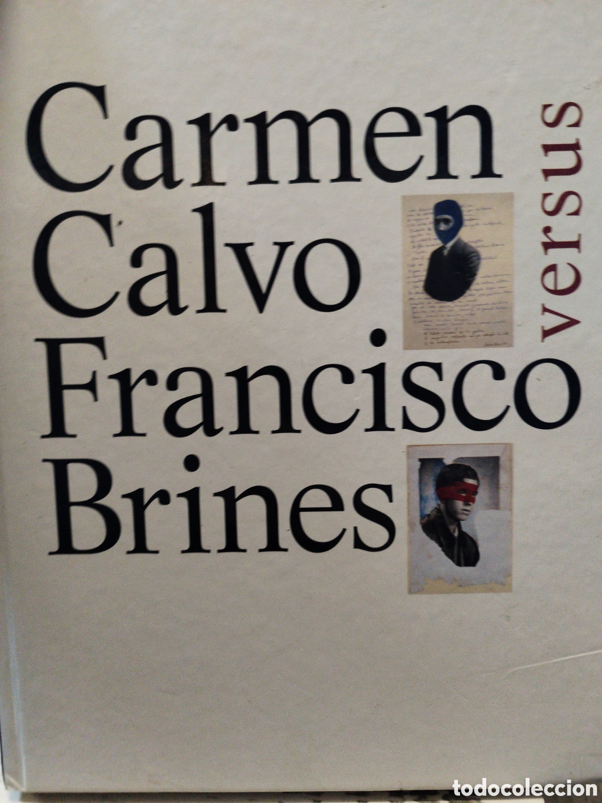 Libros: CARMEN CALVO VERSUS FRANCISCO BRINES. IVAM - Foto 1