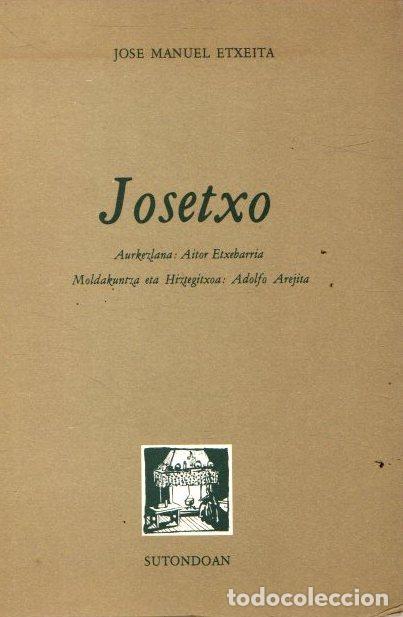 Libros: Josetxo - Etxeita, Jos&eacute; Manuel - Foto 1