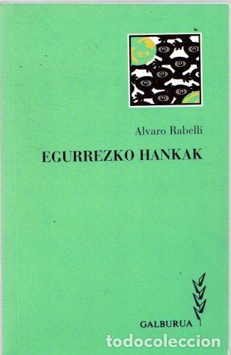 Libros: Egurrezko hankak - Rabelli, &Aacute;lvaro - Foto 1
