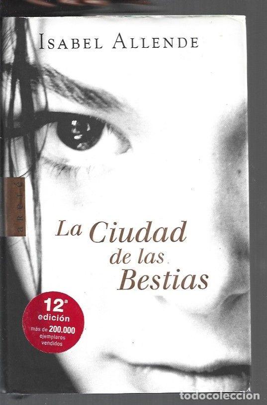 Libros: CIUDAD DE LAS BESTIAS - LA - ALLENDE, ISABEL - Foto 1
