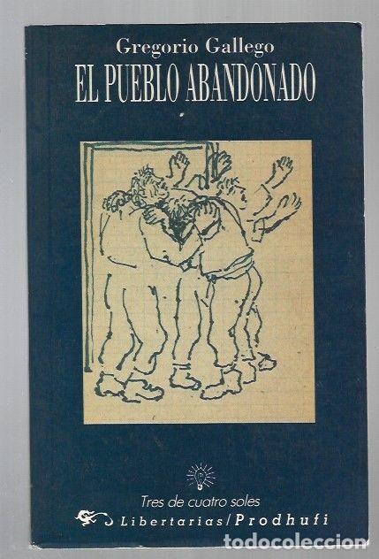 Libros: PUEBLO ABANDONADO - EL - GALLEGO, GREGORIO - Foto 1