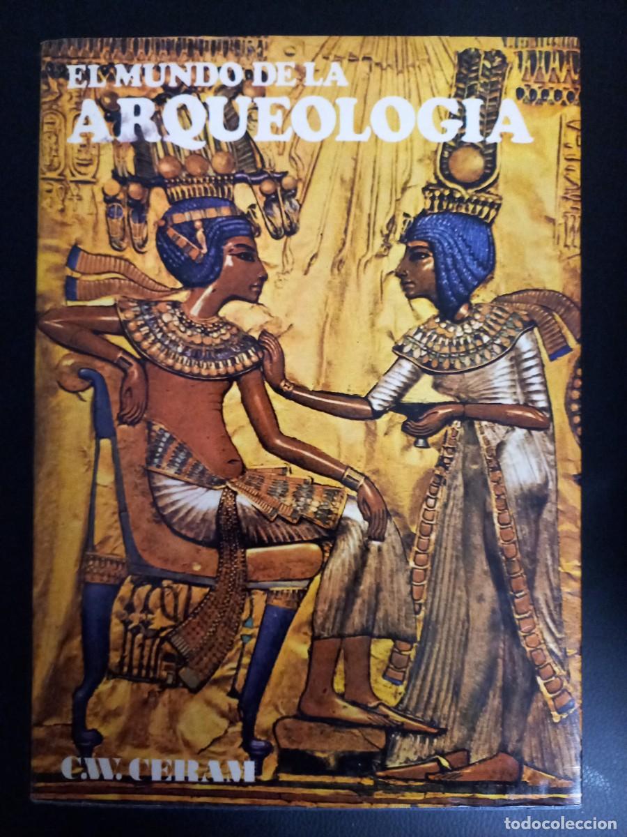Libros: EL MUNDO DE LA ARQUEOLOGIA / C. W. CERAM - Foto 1