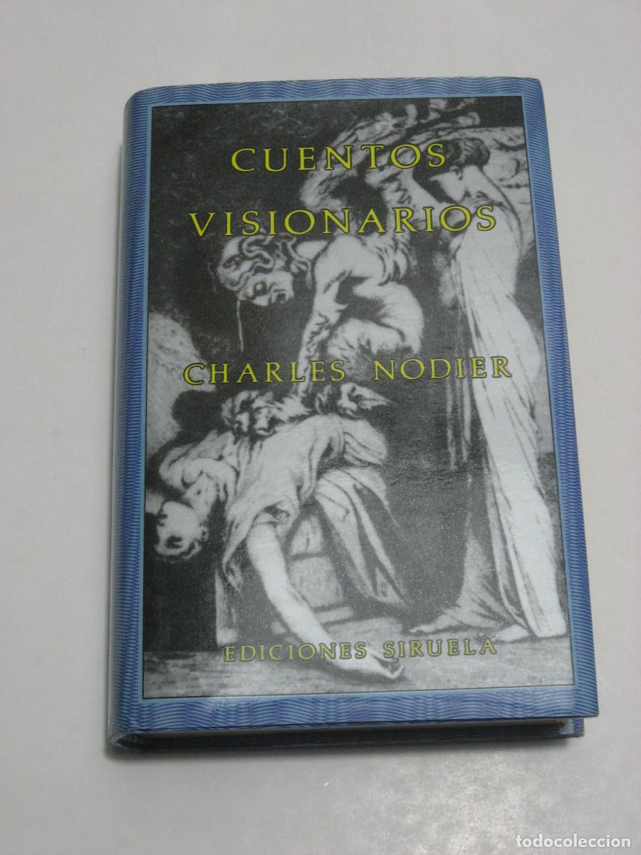 Libros: CUENTOS VISIONARIOS - Charles Nodier - Foto 1