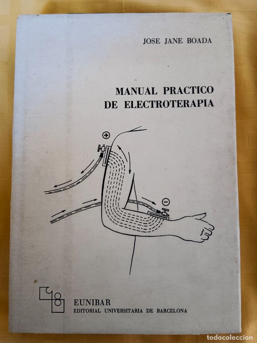 Libros: MANUAL PRACTICO DE ELECTROTERAPIA - Jose Jane Boada - Foto 1