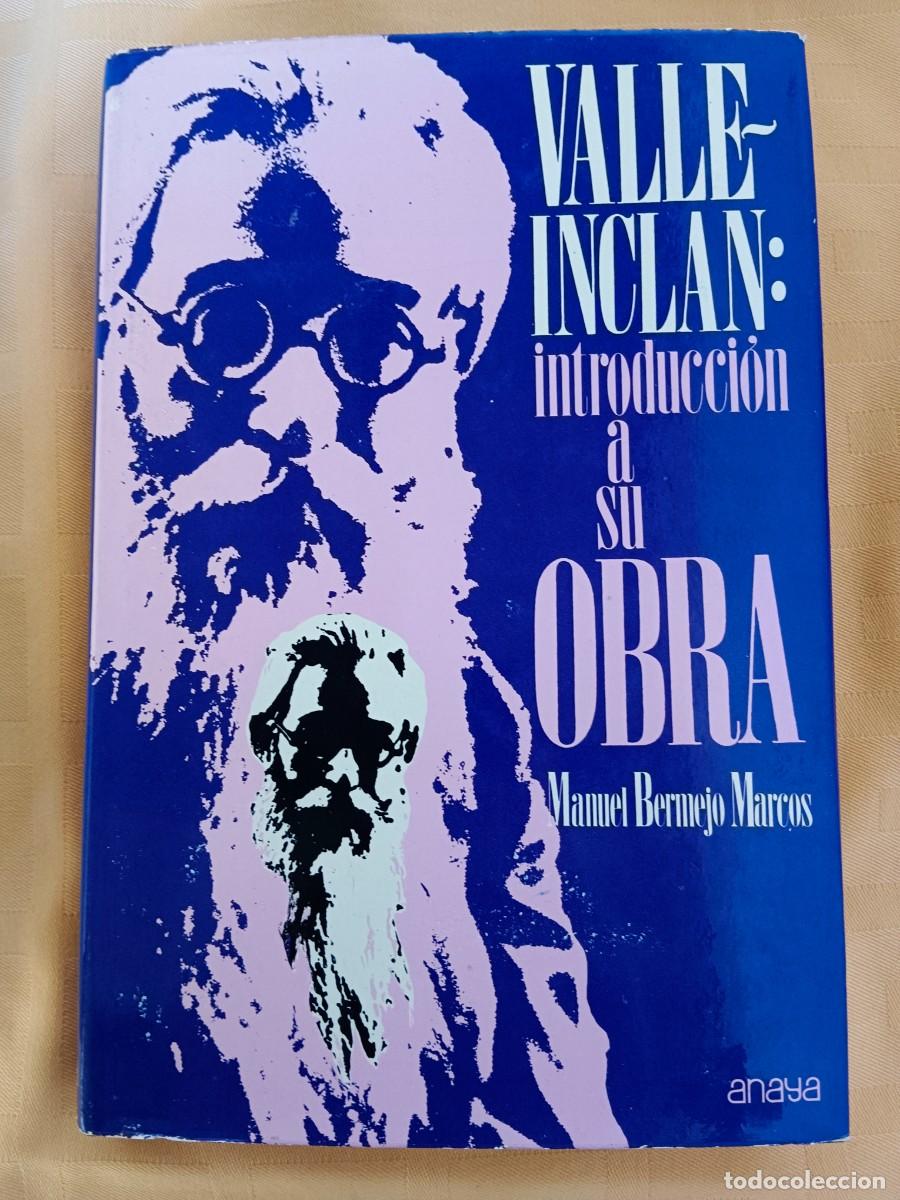 Libros: VALLE-INCLAN: INTRODUCCION A SU OBRA - Manuel Bermejo Marcos - Foto 1