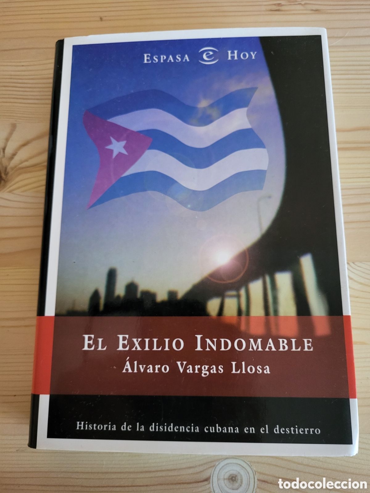 Libros: El exilio indomable/Alvaro Vargas Llosa - Foto 1
