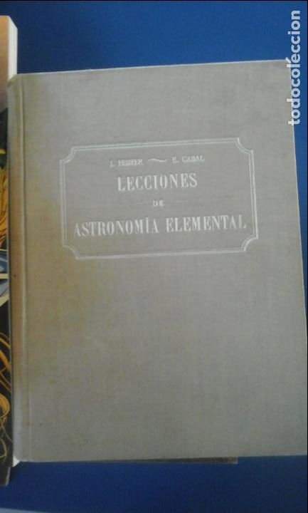 Libros: LECCIONES DE ASTRONOM&Iacute;A ELEMENTAL (Barcelona, 1947) - J. Febrer y E. Cabal - Foto 1