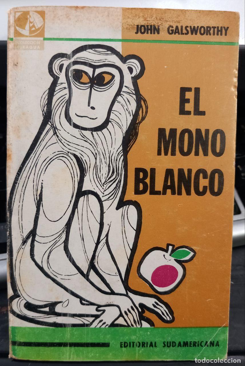 Libros: El mono blanco - GALSWORTHY, John - Foto 1