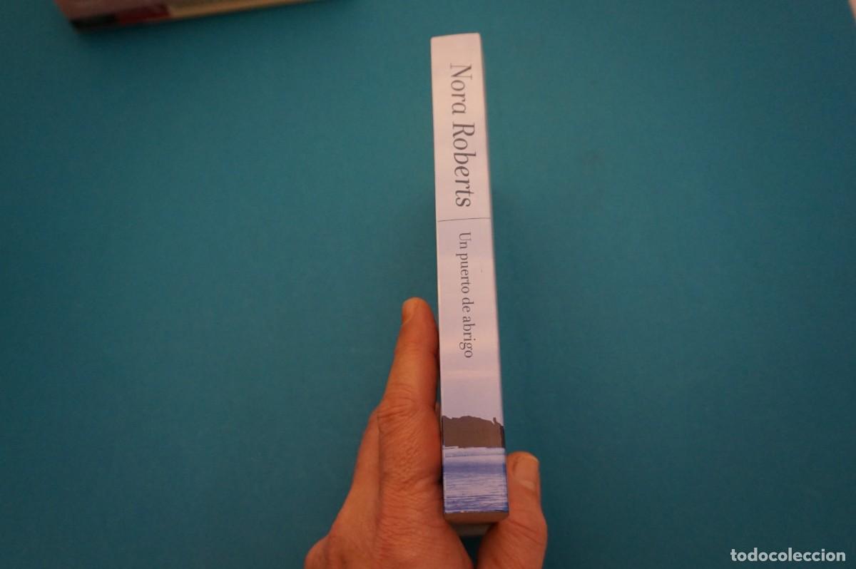 Libros: 17B/ NORA ROBERTS - UN PUERTO DE ABRIGO - Foto 6