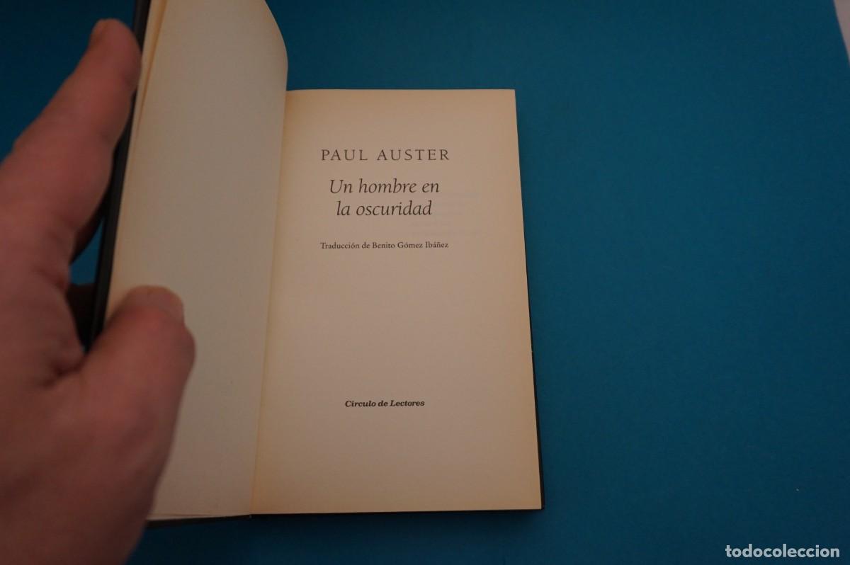 Libros: 17B/ UN HOMBRE EN LA OSCURIDAD - PAUL AUSTER / CIRCULO DE LECTORES - Foto 2