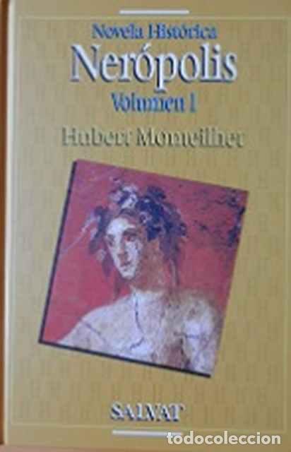 Libros: Ner&oacute;polis. Volumen I - Hubert Monteilhet - Foto 1