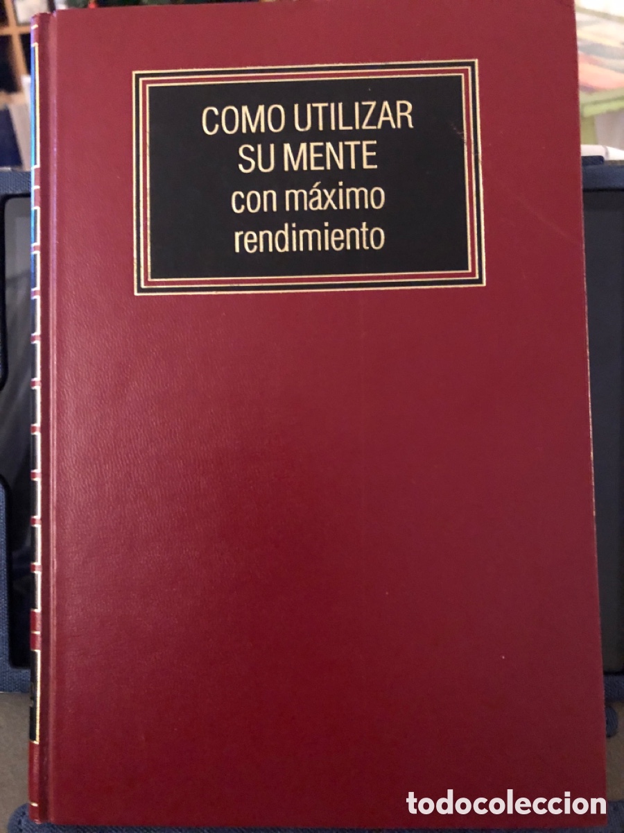 Libros: COMO UTILIZAR SU MENTE con m&aacute;ximo rendimiento-Ediciones Deusto - Foto 1
