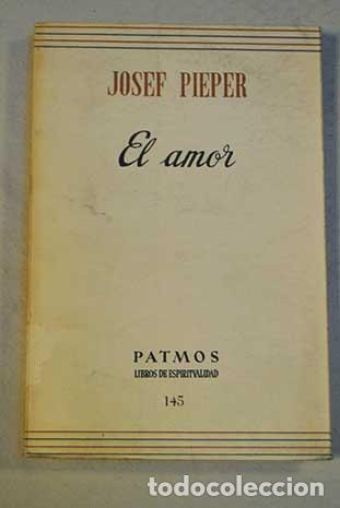Libros: EL AMOR - Pieper,Josef - Foto 1