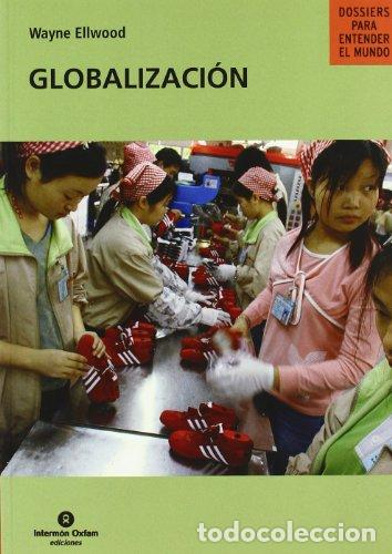Libros: LA GLOBALIZACI&Oacute;N - Ellwood,Wayne - Foto 1