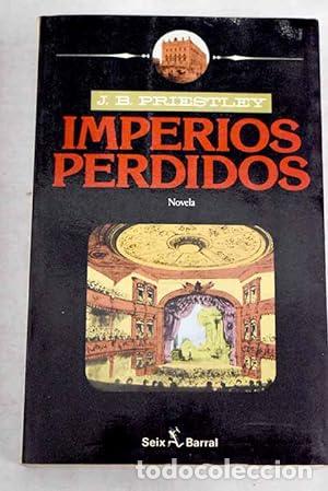 Libros: IMPERIOS PERDIDOS - Priestley,J.B - Foto 1
