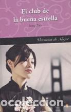 Libros: EL CLUB DE LA BUENA ESTRELLA - Tan,Amy - Foto 1