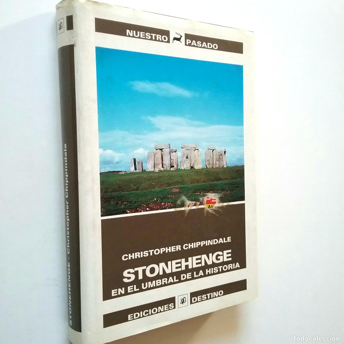 Libros: Christopher Chippindale - Stonehenge en el umbral de la historia - Foto 1