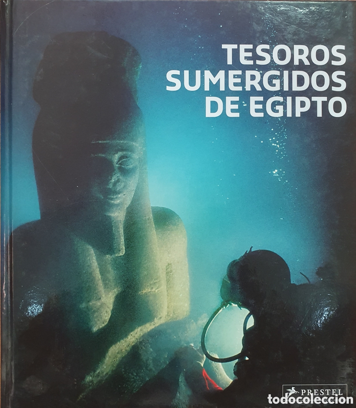 Libros: Tesoros Sumergidos de Egipto � Prestel - VV. AA. - Foto 1