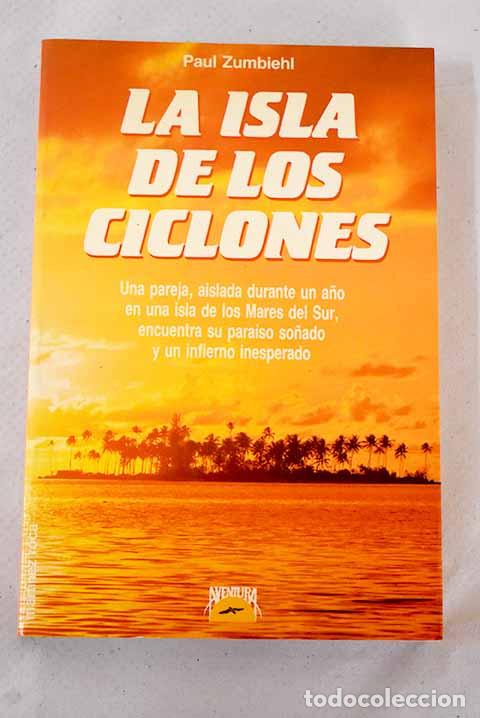 Libros: La isla de los ciclones.- Zumbiehl, Paul - Foto 1