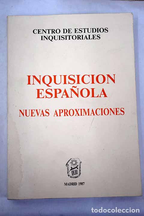 Libros: Inquisici&oacute;n espa&ntilde;ola: nuevas aproximaciones - Foto 1