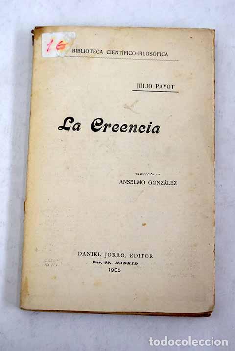 Libros: La Creencia: Payot, Jules.- Payot, Jules - Foto 1