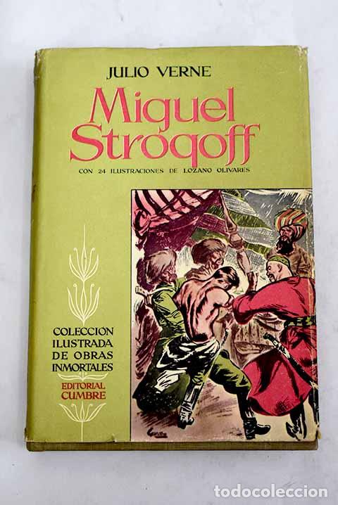 Libros: Miguel Strogoff: Verne, Julio.- Verne, Julio - Foto 1