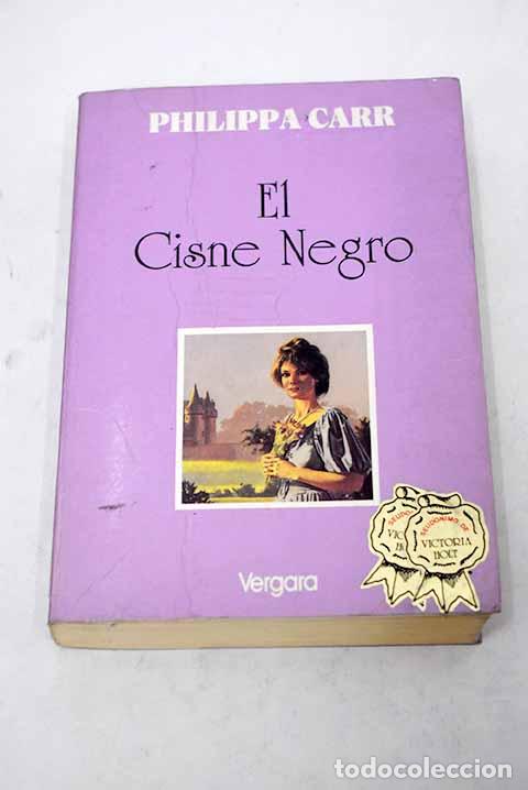 Libros: El cisne negro: Carr, Philippa.- Carr, Philippa - Foto 1