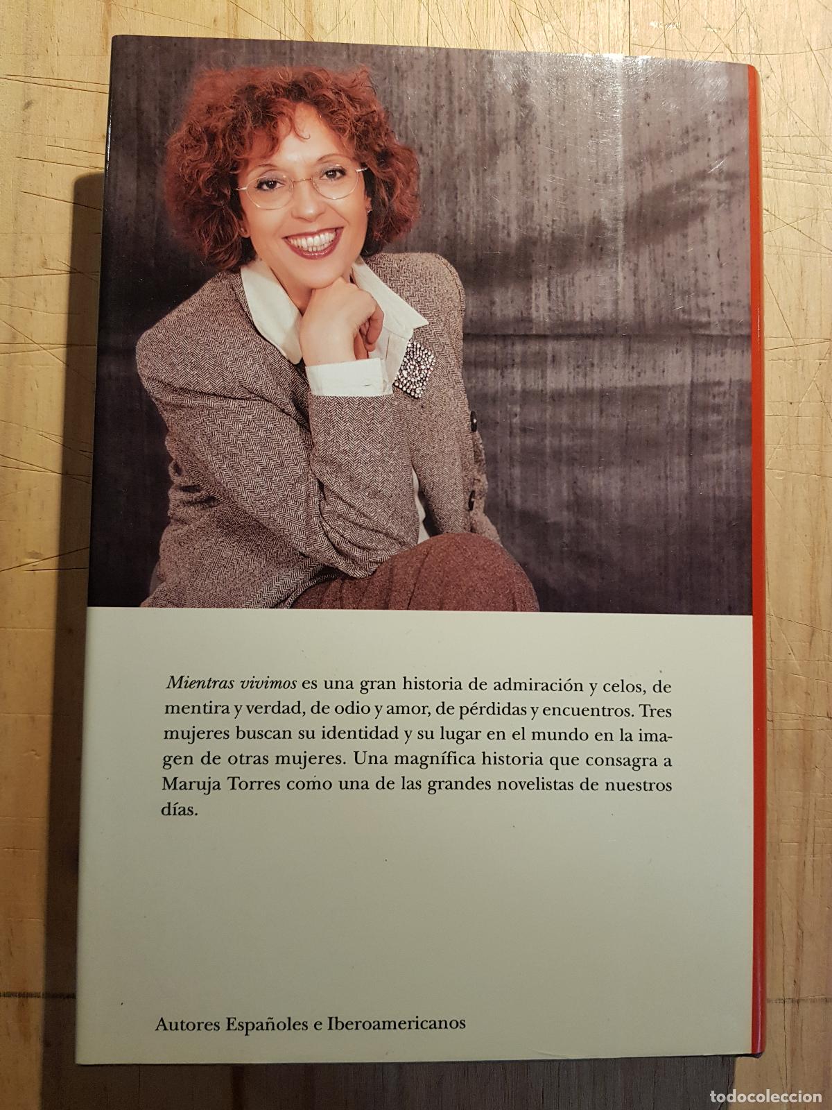 Libros: Mientras vivimos - Maruja Torres - Foto 6