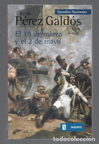 Libros: 19 DE MARZO Y EL 2 DE MAYO - EL - PEREZ GALDOS, BENITO - Foto 1